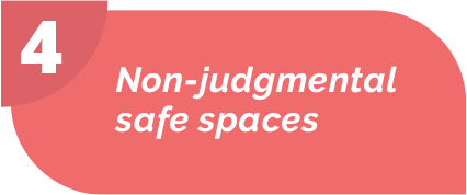 Non-judgemental safe space